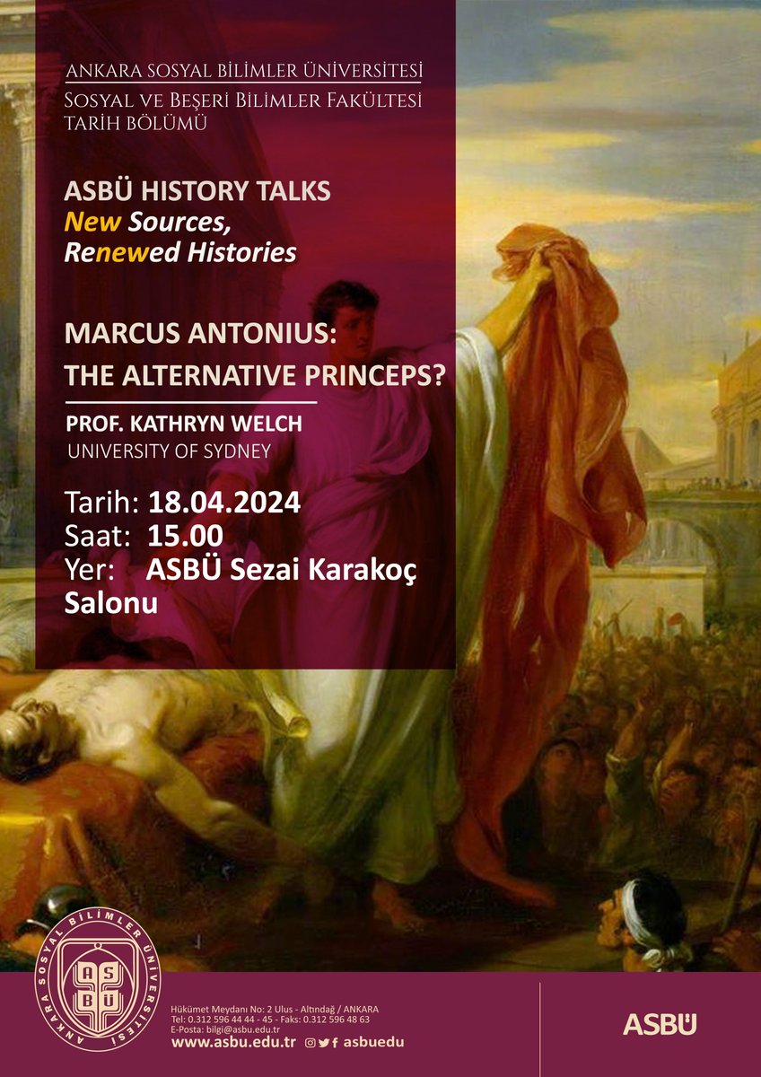 ASBÜ Tarih Bölümü Konuşmaları kapsamında Prof. Kathryn Welch, bugün saat 15.00’te ASBÜ Sezai Karakoç Salonu'nda “Marcus Antonius: The Alternative Princeps?” konu başlıklı bir seminer gerçekleştirecektir. @AsbuSbbf