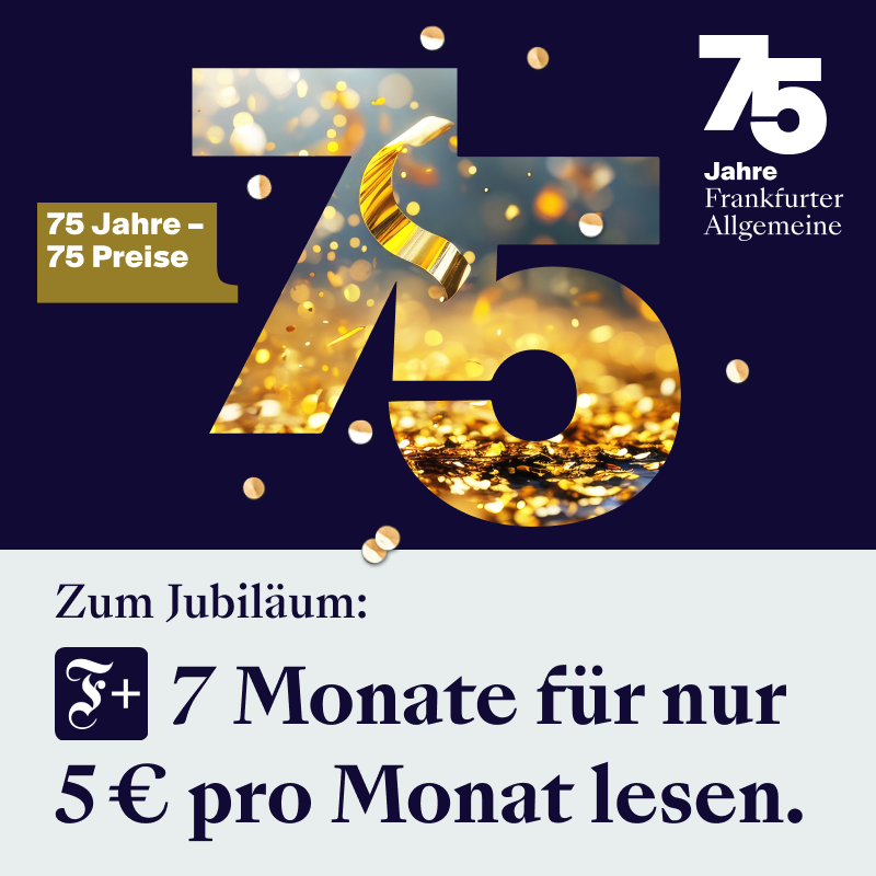 faznet's tweet photo. Feiern Sie mit uns 75 Jahre Qualitäts­journalismus und lesen Sie FAZ+ 7 Monate für nur 5 €.