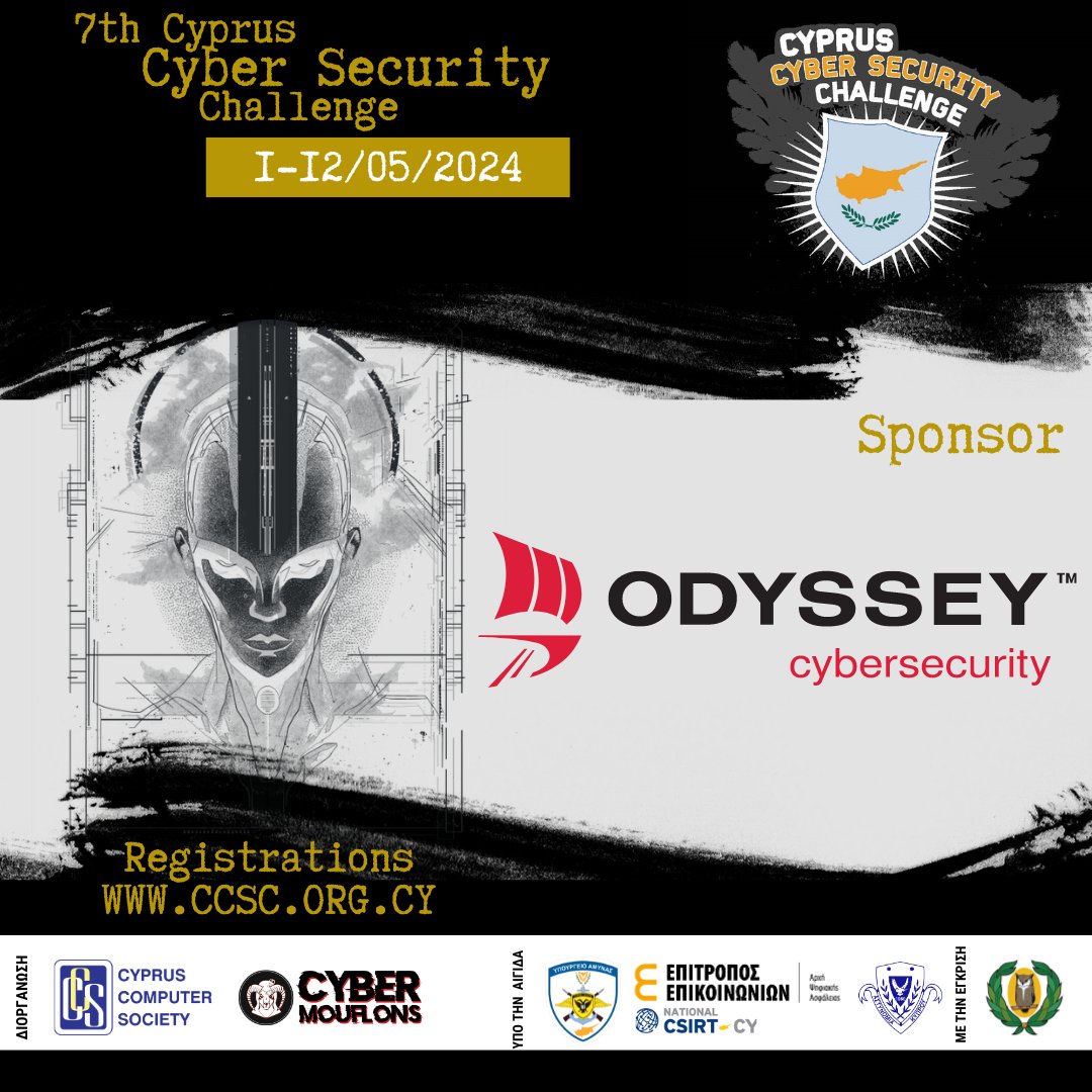 CCSC - Cyprus Cyber Security Challenge (@ccsc_cyprus) on Twitter photo Grateful to <a href="/OdysseyCyberSec/">Odyssey Cybersecurity</a> for their generous support of the Cyprus Cyber Security Challenge 2024. Your sponsorship is paving the way for innovation and excellence in cybersecurity.
#Cybersecurity #CCSC #ECSC #CyprusHackers Grateful to <a href="/OdysseyCyberSec/">Odyssey Cybersecurity</a> for their generous support of the Cyprus Cyber Security Challenge 2024. Your sponsorship is paving the way for innovation and excellence in cybersecurity.
#Cybersecurity #CCSC #ECSC #CyprusHackers