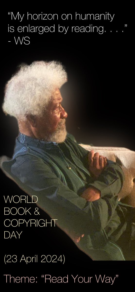 Count down to the 2024 WORLD BOOK & COPYRIGHT DAY (23rd April) Theme: READ YOUR WAY! Dedicated to our Nobel Laureate, literary icon and UNESCO Goodwill Ambassador, Prof. Wole Soyinka. @copyrightngr @UNESCO @NigEducation