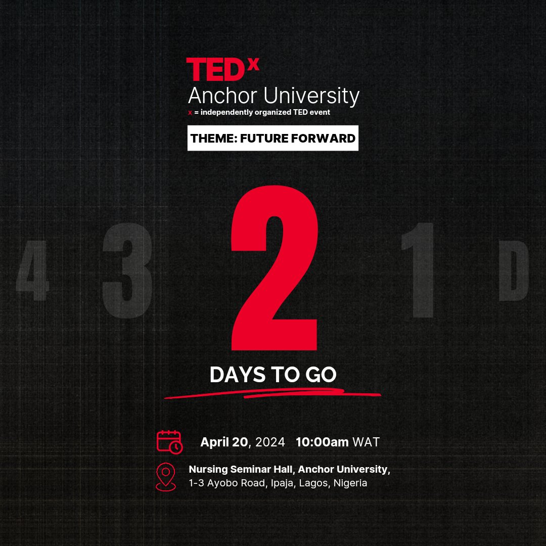 TedxAnchor's tweet photo. 2 days until TEDx Anchor University!!! 🚀 

Get ready to be inspired, connect with fellow changemakers, and dive into thought-provoking ideas. 

See you soon! 🎉

#tedx
#TEDxAnchorUniversity
#tedxanchor
#futureforward https://t.co/2TbTtLB77c