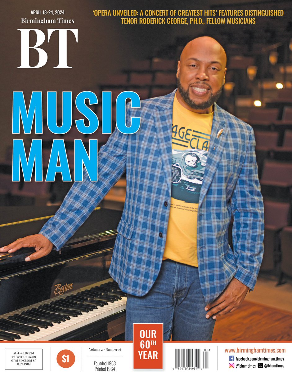 Cover of this week's Birmingham Times print edition featuring distinguished #tenor and #Alabama native Roderick George featured in @OperaBham's upcoming 'Concert of Greatest Hits.' birminghamtimes.com/2024/04/distin…