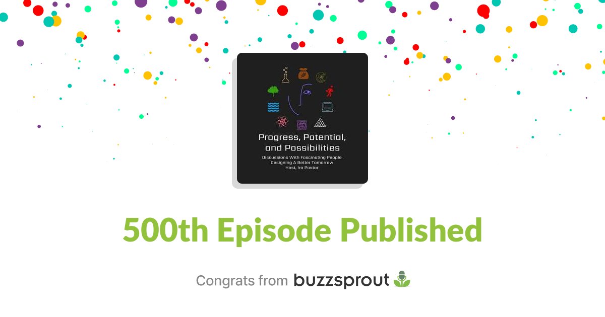 We just published the 500th episode of @ProgressPotent1 - buzzsprout.com/1531799/achiev…