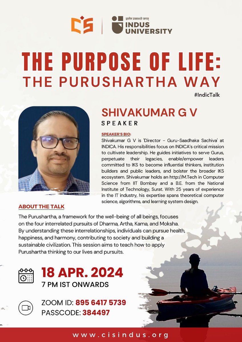 Today at 7PM IST. My Session at Indus University @CIS_Indus “Purpose of Life - The #Purushartha Way” - How #Purushartha strives for and leads towards Meaningful and Purposeful life with full of Happiness - How to apply the framework to our lives @IndicaOrg