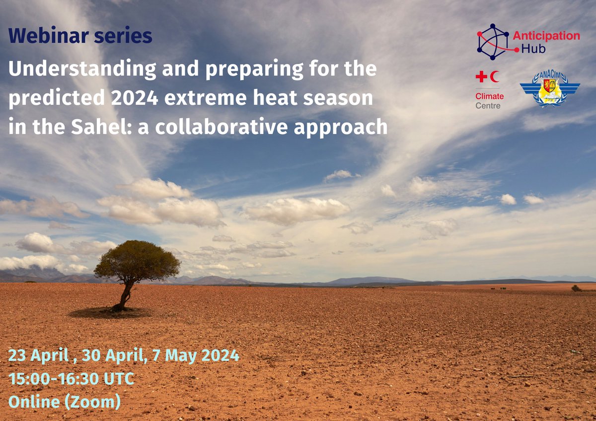 In anticipation of the 2024 #heat season in the #Sahel, join us for a webinar series about preparing for #heatwaves 🗓️ 23, 30 April / 7 May (15:00-16:30, GMT+2) 💻Online 🔗anticipation-hub.org/events/webinar… 🗣️ English and French #AnticipatoryAction