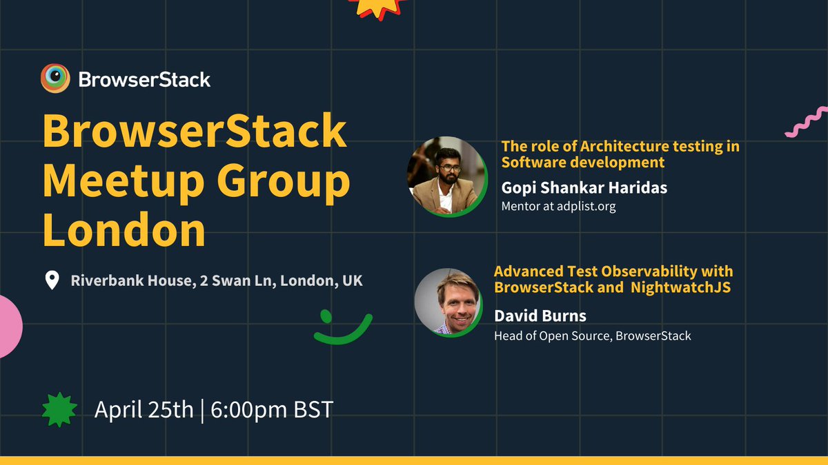 Hello London! Join us for our first meet-up in London on Apr 25th, 18:00 BST. We will cover two sessions: ✅ The Role of Architecture Testing in Software Development ✅ Advanced Test Observability with BrowserStack and NightwatchJS @AutomatedTester ➡️ bit.ly/49AEVTz