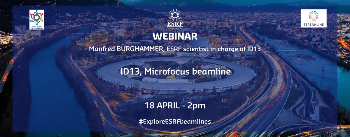 #webinar Do you want to know more about ID13 microfocus beamline? See you this afternoon for a webinar with Manfred Burghammer, ESRF scientist #ExploreESRFbeamlines @ESRF_UserOrg