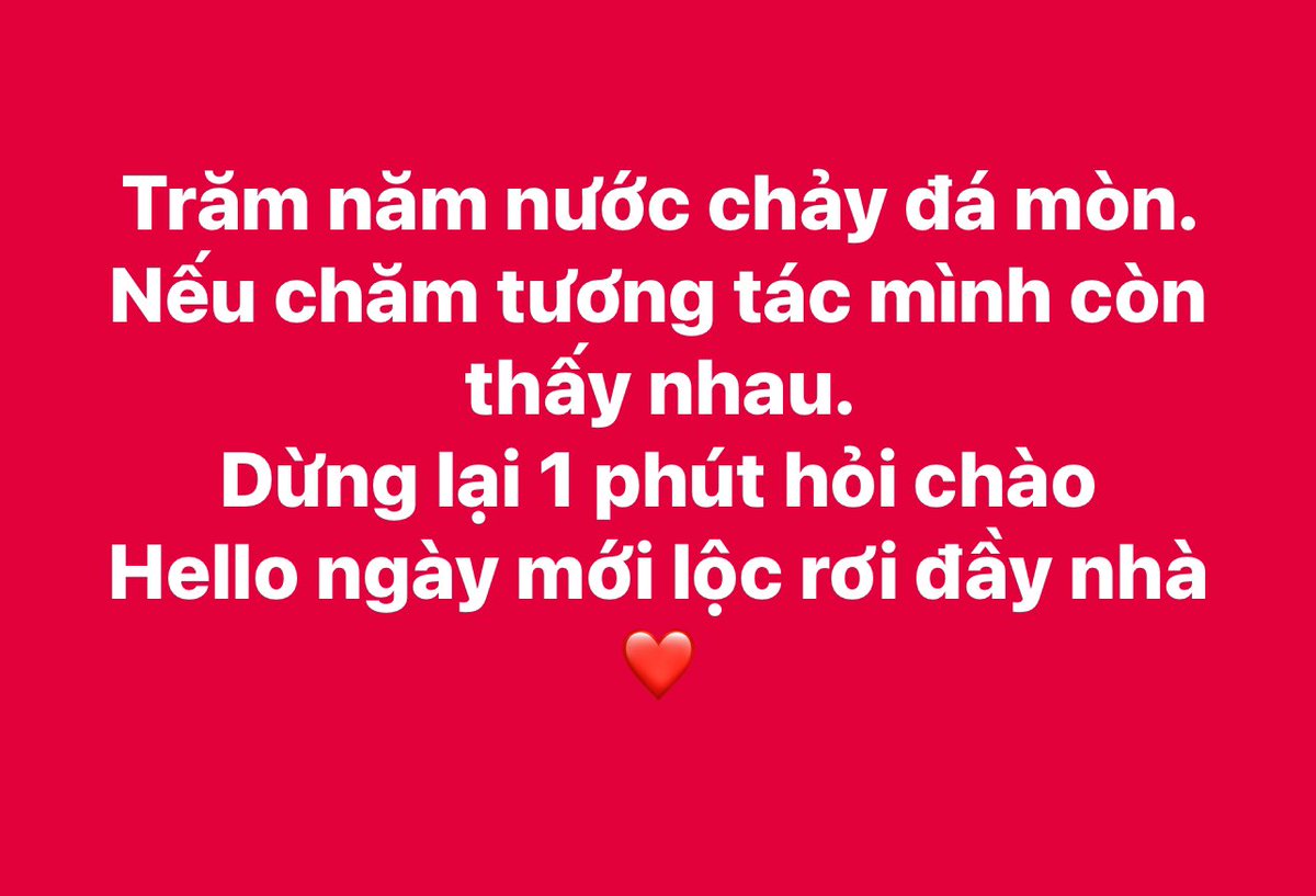 Trăm năm nước chảy đá mòn. Nếu chăm tương tác mình còn thấy nhau. Cùng chia sẻ và kết nối nhé các bạn .