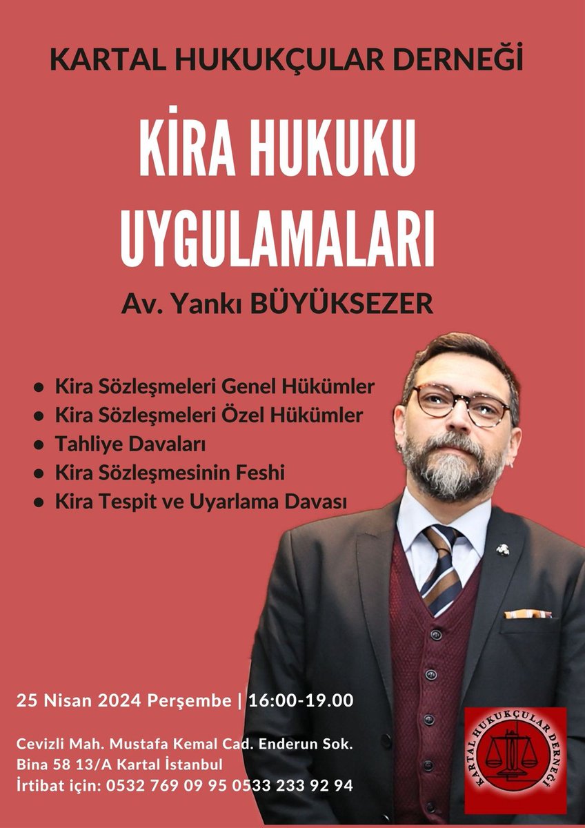 İstanbul'da var mı var mı aha var 25 Nisan Perşembe, Kartal Hukukçular Derneği evsahipliğinde Kira konuşacağız. Detaylar görselde. Tüm meslektaşlarımıza açıktır.