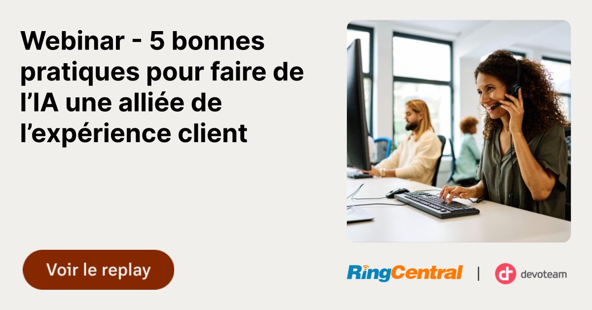 Comment intégrer efficacement l'IA à votre centre de contact et maximiser son adoption par vos collaborateurs ? Les réponses dans ce webinar qui vous donnera toutes les clés pour une stratégie d'expérience client intelligente réussie.

ringcentr.al/4cJrq71