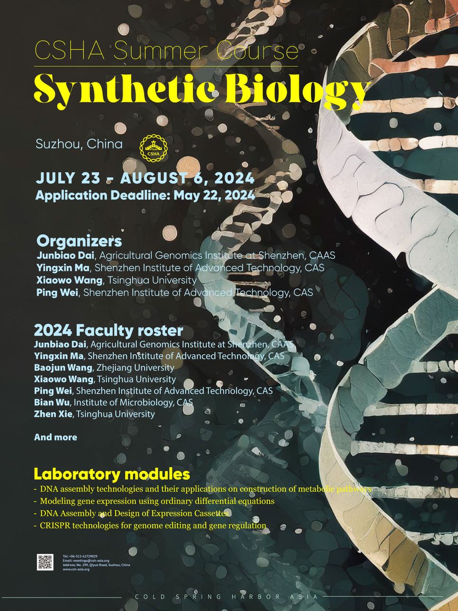 #CSHAsia Synthetic Biology Summer School will be held from July 23 to August 6 in Suzhou, China🇨🇳. We welcome students with different background to join us. Submit the application by May 22 via csh-asia.org/?content/2463. #syntheticbiology #DNA #CRISPR #metabolic