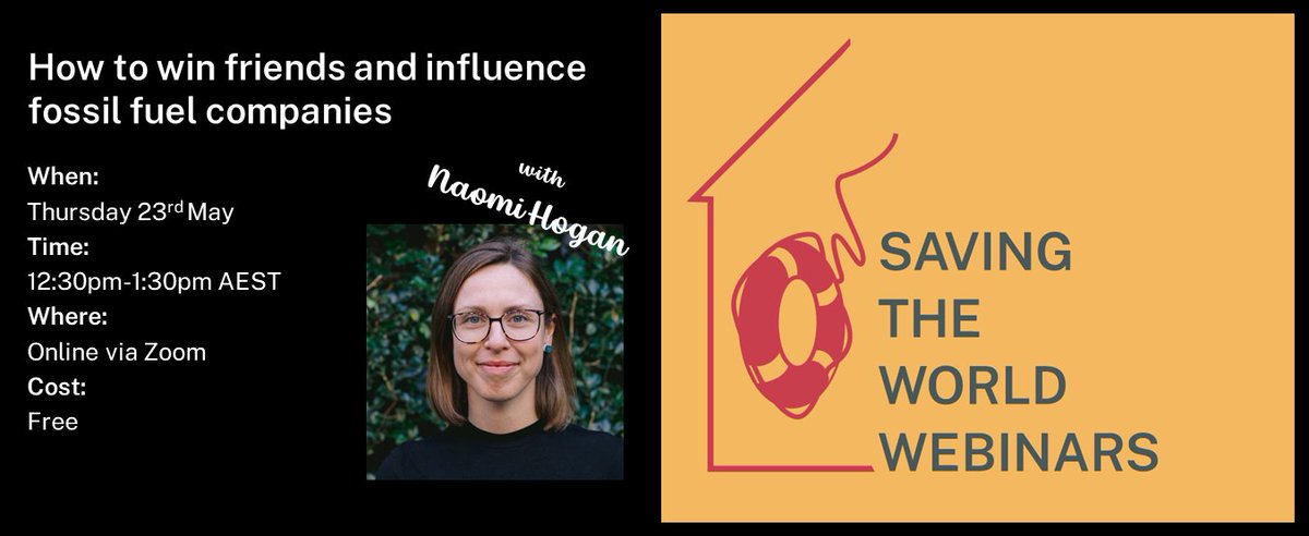 Next month, @NaomiHoges from @AustCCR joins our #SavingTheWorld webinar to share experiences about the mammoth but essential task of influencing #fossilfuel companies. For more information and to register: hothouse.anu.edu.au/event/how-win-…