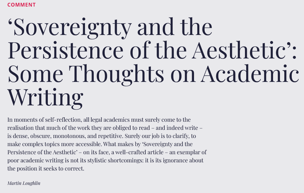 New on the MLR Forum, Martin Loughlin's 'Some Thoughts on Academic Writing' responding to @ruawall and Daniel Matthews 'Sovereignty and the Persistence of the Aesthetic': modernlawreview.co.uk/sovereignty-pe…