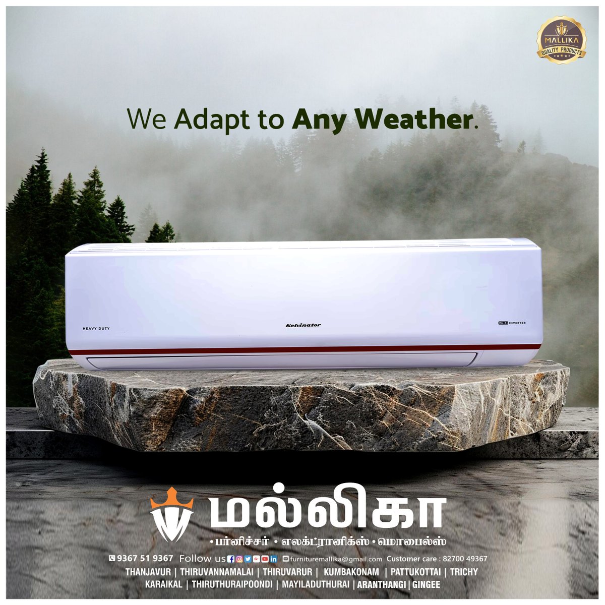 We Adapt to Any Weather...
#airconditioners 
Manam Sollumae Mallika
Mallika Furniture, Electronics & Mobiles
82700 49367
9367 51 9367
THANJAVUR | THIRUVANNAMALAI | THIRUVARUR | KUMBAKONAM | PATTUKOTTAI | TRICHY | KARAIKAL | THIRUTHURAIPOONDI | MAYILADUTHURAI | ARANTHANGI | GINGEE
