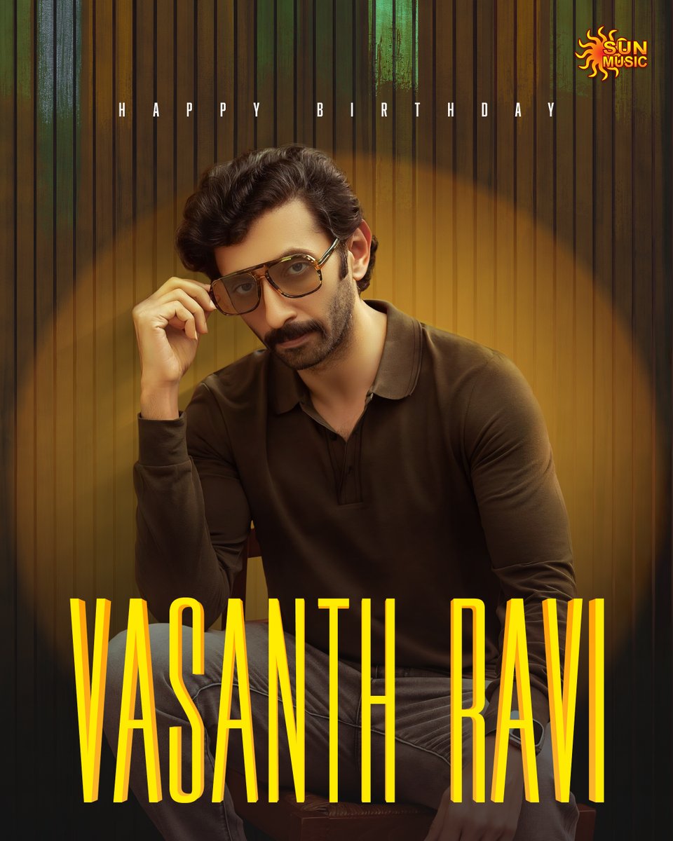Happy Birthday to @iamvasanthravi who lights up screens with his talent and charm! 🎉🌟

#SunMusic #HitSongs #Kollywood #Tamil #Songs #Music #NonStopHits #VasanthRavi #HappyBirthdayVasanthRavi #HBDVasanthRavi