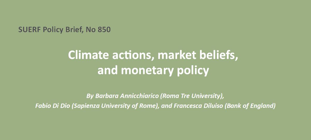 SUERF - The European Money and Finance Forum (@suerf_org) on Twitter photo #SUERFpolicybrief “Climate actions, market beliefs, and monetary policy” by <a href="/Baannic/">Barbara Annicchiarico</a> (Roma Tre University), <a href="/FabioDiDio76/">Fabio Di Dio</a> (<a href="/SapienzaRoma/">Sapienza Università di Roma</a>), and <a href="/FDiluiso/">Francesca Diluiso</a> (<a href="/bankofengland/">Bank of England</a>) tinyurl.com/jk7rdph7
#MonetaryPolicy #ClimatePolicy #Expectations #Inflation #BusinessCycle #SUERFpolicybrief “Climate actions, market beliefs, and monetary policy” by <a href="/Baannic/">Barbara Annicchiarico</a> (Roma Tre University), <a href="/FabioDiDio76/">Fabio Di Dio</a> (<a href="/SapienzaRoma/">Sapienza Università di Roma</a>), and <a href="/FDiluiso/">Francesca Diluiso</a> (<a href="/bankofengland/">Bank of England</a>) tinyurl.com/jk7rdph7
#MonetaryPolicy #ClimatePolicy #Expectations #Inflation #BusinessCycle