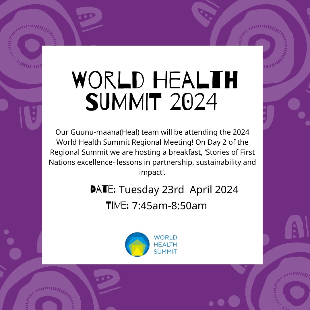 Next week marks the start of the @WorldHealthSmt Regional Meeting. #WHSMelbourne2024 Join our @Guunumaana_heal Program team on Day 2 - as they host a breakfast session: Stories of First Nations excellence: Lessons in partnership, sustainability and impact: