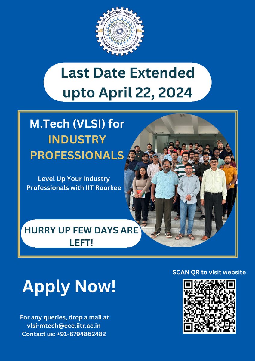 Last Date extended to #April22, 2024, 5:00 PM! #IITRoorkee invites applications for #MTECH(VLSI) 2024 Batch. Open to #WorkingProfessionals with CGPA of 6.0+ and 2+ years of industry/research experience. Scan QR code for details & application.