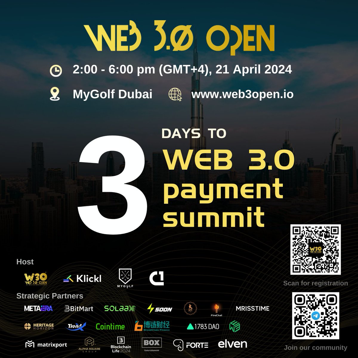 web3_open's tweet photo. 🚀 Only 3 Days Left! 🚀
Embrace the future of technology! Sign up for the Web 3.0 Payment Summit.
📅 April 21, 2024
📍 MyGolf Dubai
🎫 Please scan the QR code to register

Be part of the future - only 3 to go!
#web3open #MyGolfDubai #Countdown https://t.co/4t32gDblYB