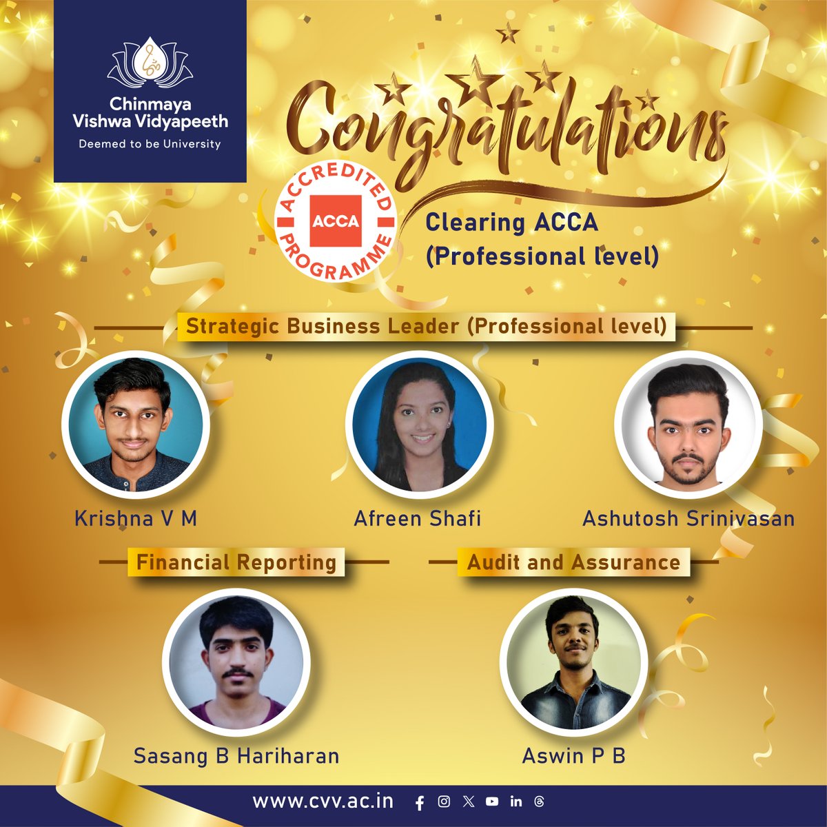 Chinmaya_VV's tweet image. Exciting news! Our talented students have excelled in their ACCA exams. Congratulations all.

Strategic Business Leader (P Level):  Krishna V M, Afreen Shafi, Ashutosh Srinivasan
Financial Reporting: Sasang B Hariharan
Audit and Assurance: Aswin P B