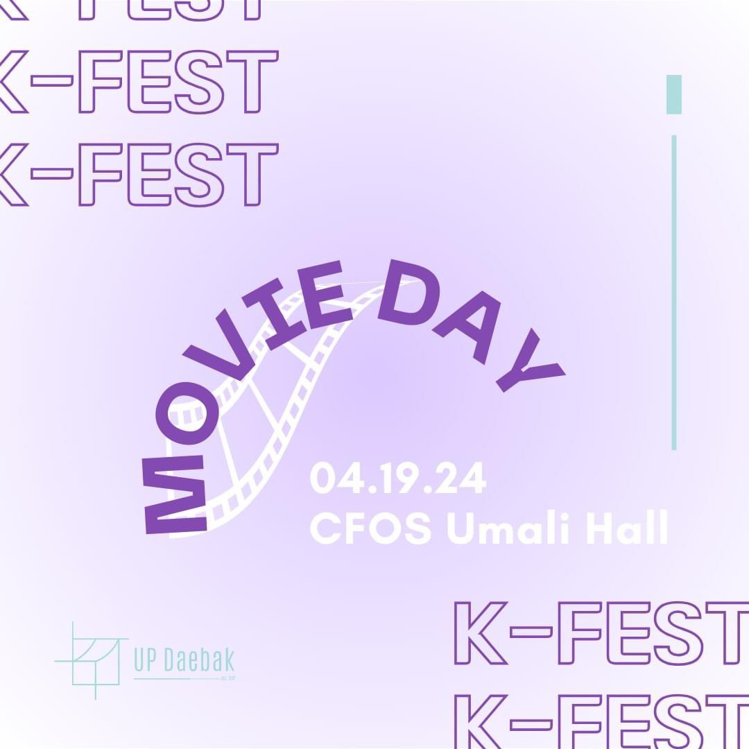 updbkofficial's tweet photo. Join us for Day 2 of UP Daebak's K-Fest in MOVIE DAY this April 19, 2024 at CFOS Umali Hall. Film screening starts at 9AM. See you there! 

🎥🍿🧚‍♂️💗 https://t.co/NJlEASuJS3