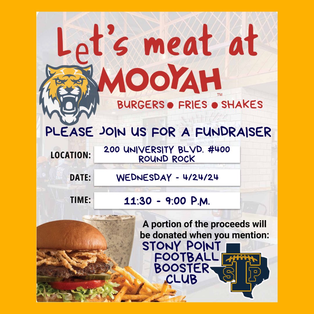 FOOTBALL FUNDRAISER | Join us at MOOYAH Burgers, Fries & Shakes in Round Rock on Wed., April 24. A portion of the proceeds will be donated when you mention Stony Point Football Booster Club. 📍200 University Blvd. #400 🕰️ 11:30 AM - 9:00 PM #TigerNation #POINTFootballFundraiser