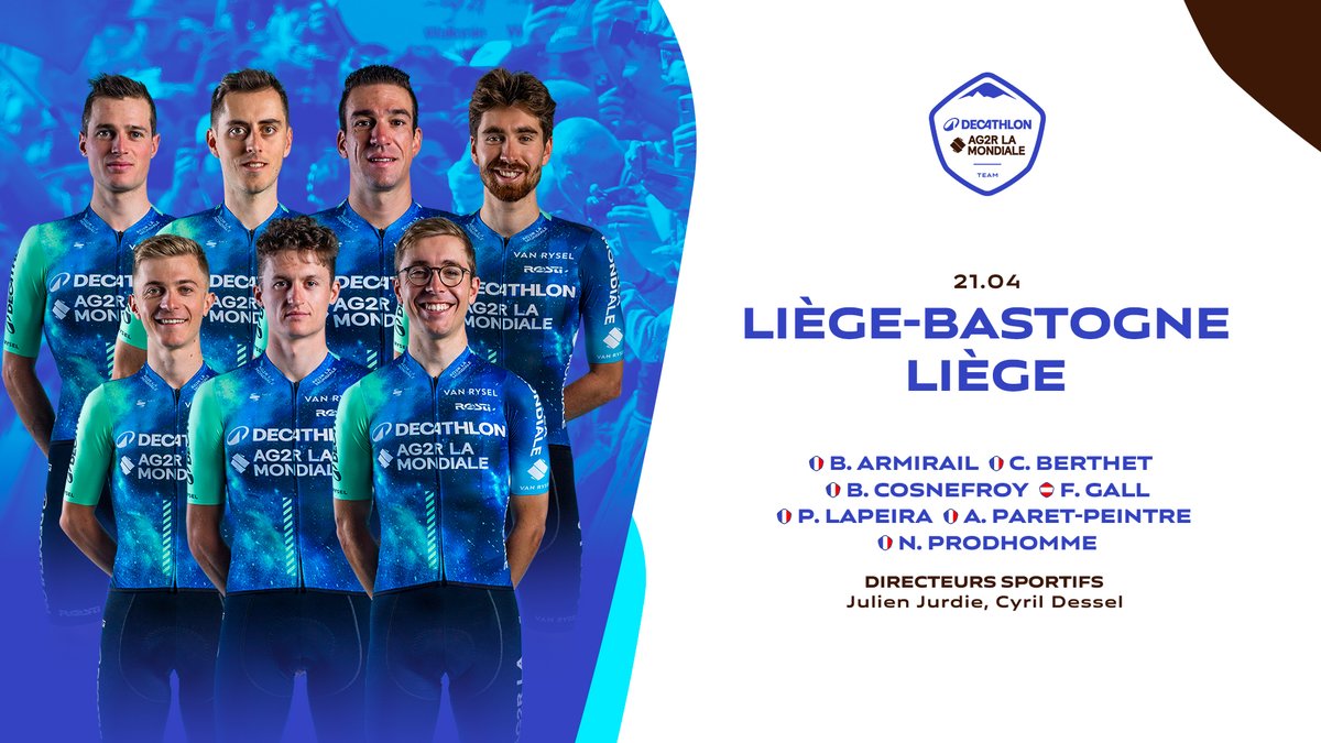 🇧🇪 @LiegeBastogneL 📅 21/04 🇫🇷 @BrunoArmirail 🇫🇷 @clem_berthet 🇫🇷 @BenoitCosnefroy 🇦🇹 Felix Gall 🇫🇷 @PaulLapeira 🇫🇷 @AurelienParetP 🇫🇷 @NicoProdhomme #DECATHLONAG2RLAMONDIALETEAM