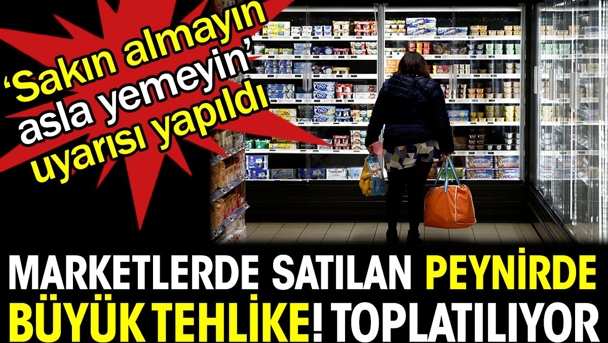 2 ilin marketlerinde satılan peynirde büyük tehlike! Toplatılıyor. yenicaggazetesi.com.tr/marketlerde-sa…