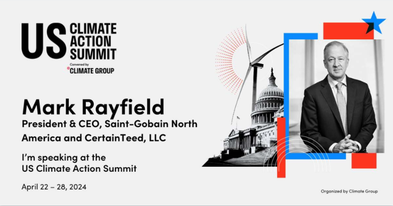 [#News]
🎙️Mark Rayfield, President and CEO of @SaintGobainNA and @CertainTeed, will shed light on navigating the construction of critical infrastructure projects in the United States. 
🗓️Join us from April 22nd to 28th for the US Climate Action Summit organized by @ClimateGroup!