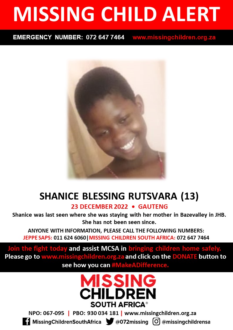 #MCSAMissing Shanice Blessing Rutsvara (13) was last seen 23 December 2022. If you personally, or your company | or your place of work, would like to make a donation to #MCSA, please click here to donate: missingchildren.org.za/page/donate