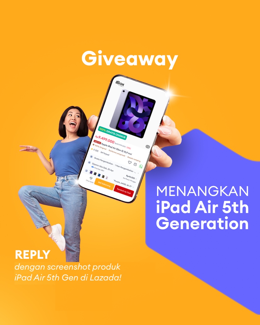 ✨ GIVEAWAY ALERT ✨

ADA IPAD AIR 5TH GEN GRATIS NIH!

1. Follow @LazadaID
2. RT, Like & Reply dengan screenshot iPad Air 5th Gen di Lazada + kasih tau kamu pengen hadiah giveaway apalagi dari Lazada dengan hashtag #LazadaID #LazadaGiveaway SEBANYAK-BANYAKNYA, yaaaa!