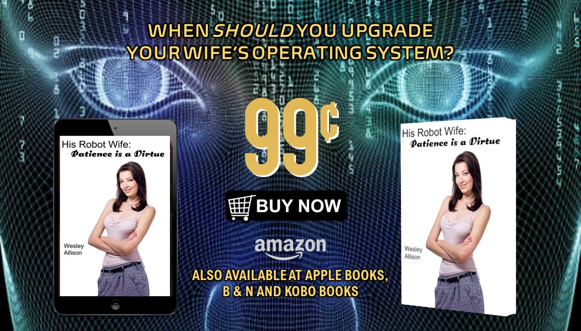 His Robot Wife: Patience is a Virtue – 4.5 Stars on 54 Reviews at Apple Books - itunes.apple.com/us/book/his-ro…