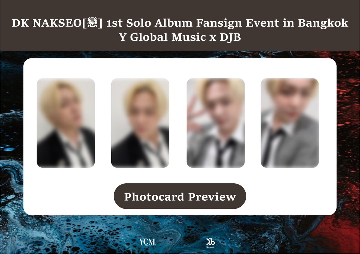 [Special Photocard Preview] DK NAKSEO[戀] 1st Solo Album Fansign Event in Bangkok x Y Global Music วันสุดท้ายของการสั่งซื้อ🦋 18 April (11:59PM) 🔗 yglobal-music.com Date and Location✨️ 🗓 วันที่ : 21 April 2024 (11:30AM) 📍 สถานที่ : DONKI MALL THONGLOR…