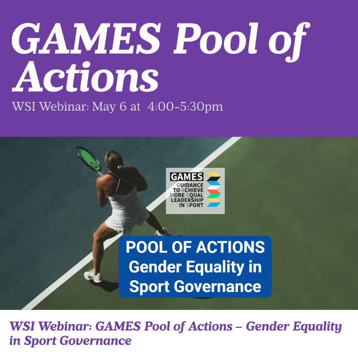 The #GAMESPROJECT Pool of Actions will be featured during @WomenSportIntl's webinar on Gender Equality in Sport Governance! 📅Join us on 6 May to learn more and raise any questions ➡️Registration is required: shorturl.at/wEL16