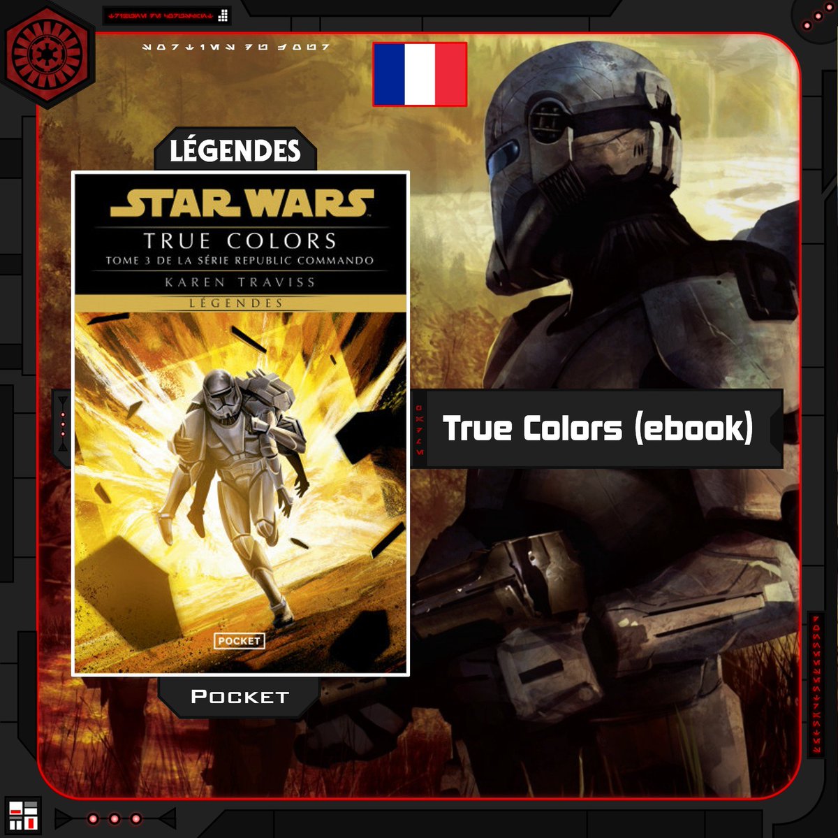 LTCoruscant's tweet image. 𝐒𝐎𝐑𝐓𝐈𝐄 𝐃𝐔 𝐉𝐎𝐔𝐑

🔴 [Français] Republic Commando
Ebook Légendes
Éditeur : Pocket Imaginaire
Auteur : Karen Traviss
Prix : 9,99€

#LaTribunedeCoruscant #TrueColors #RepublicCommando #PocketImaginaire