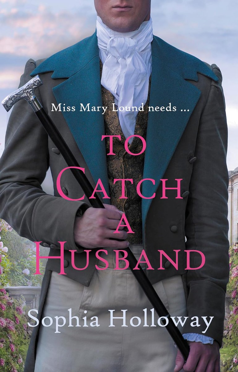 HistoriaHWA's tweet photo. Happy Publication Day to HWA member @bradecote. Writing as Sophia Holloway, To Catch a Husband features Miss Mary Lound as she attempts to save her family estate by catching a husband. However, landing a man is more difficult than she had imagined. https://t.co/IFLQNtYAF5 https://t.co/7dXycGy10n