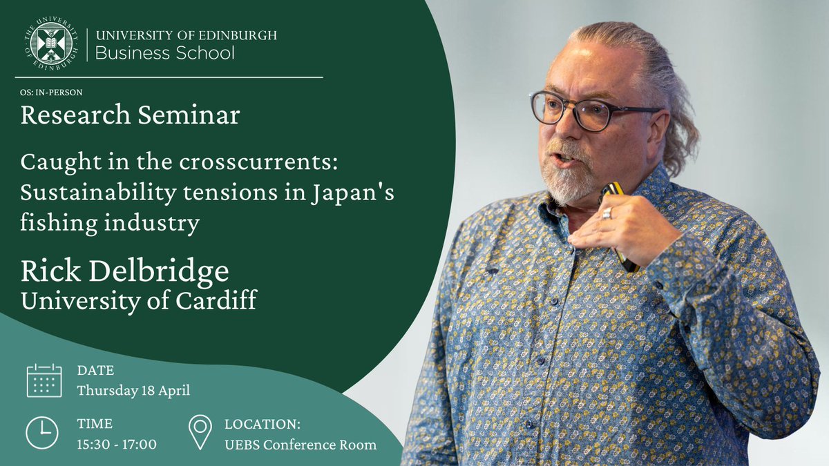 #ResearchSeminar: Join us in welcoming Rick Delbridge (@clivelloydspex) from Cardiff University (@cardiffuni) Rick will present their work on: Caught in the crosscurrents: Sustainability tensions in Japan's fishing industry.'