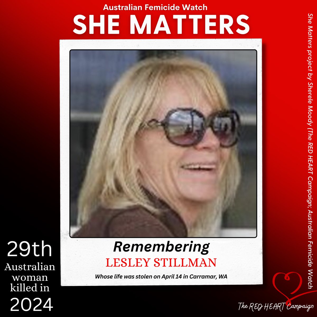 ♥️SHE MATTERS: LESLEY STILLMAN!♥️ April 14, 2024: 67-year-old Lesley Stillman was killed at Carramar, WA, On Sunday. After ending Lesley's life, her male partner killed himself. Lesley is the 29th Australian woman lost to violence this year & the ninth woman killed in April.