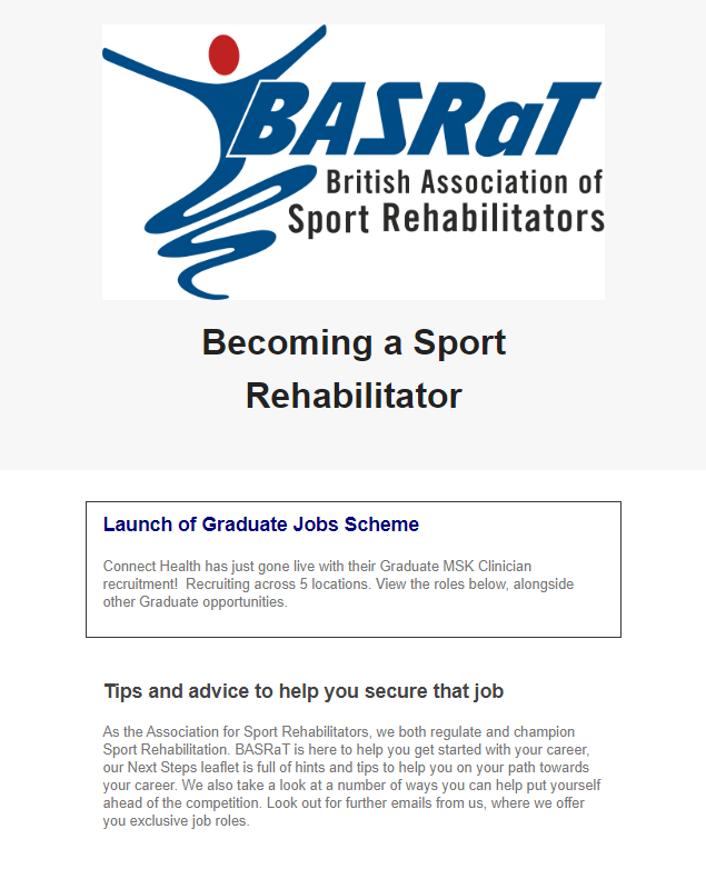 3rd year Sport Rehab students – did you get our email with graduate scheme roles? Check your account now. Sunday, 21 April is the application deadline for a number of the roles. We will continue to provide help, advice and job opportunities over the coming months.