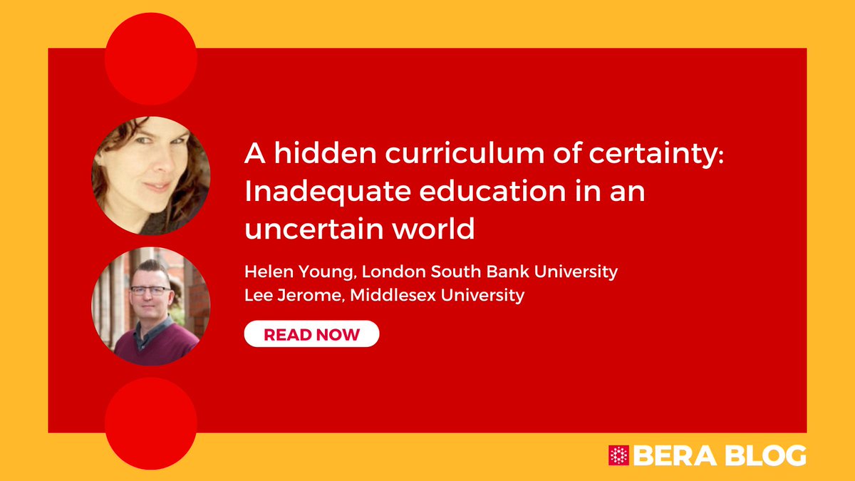 📝NEW BLOG POST A hidden curriculum of certainty: Inadequate education in an uncertain world @helen_hyyyy @citizen_LJ Read here: bera.ac.uk/blog/a-hidden-…