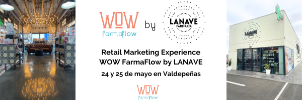 WoW FarmaFlow by LANAVE 24 y 25 de mayo 🚀 ¡Despegamos! - mailchi.mp/db54591f5788/l…
