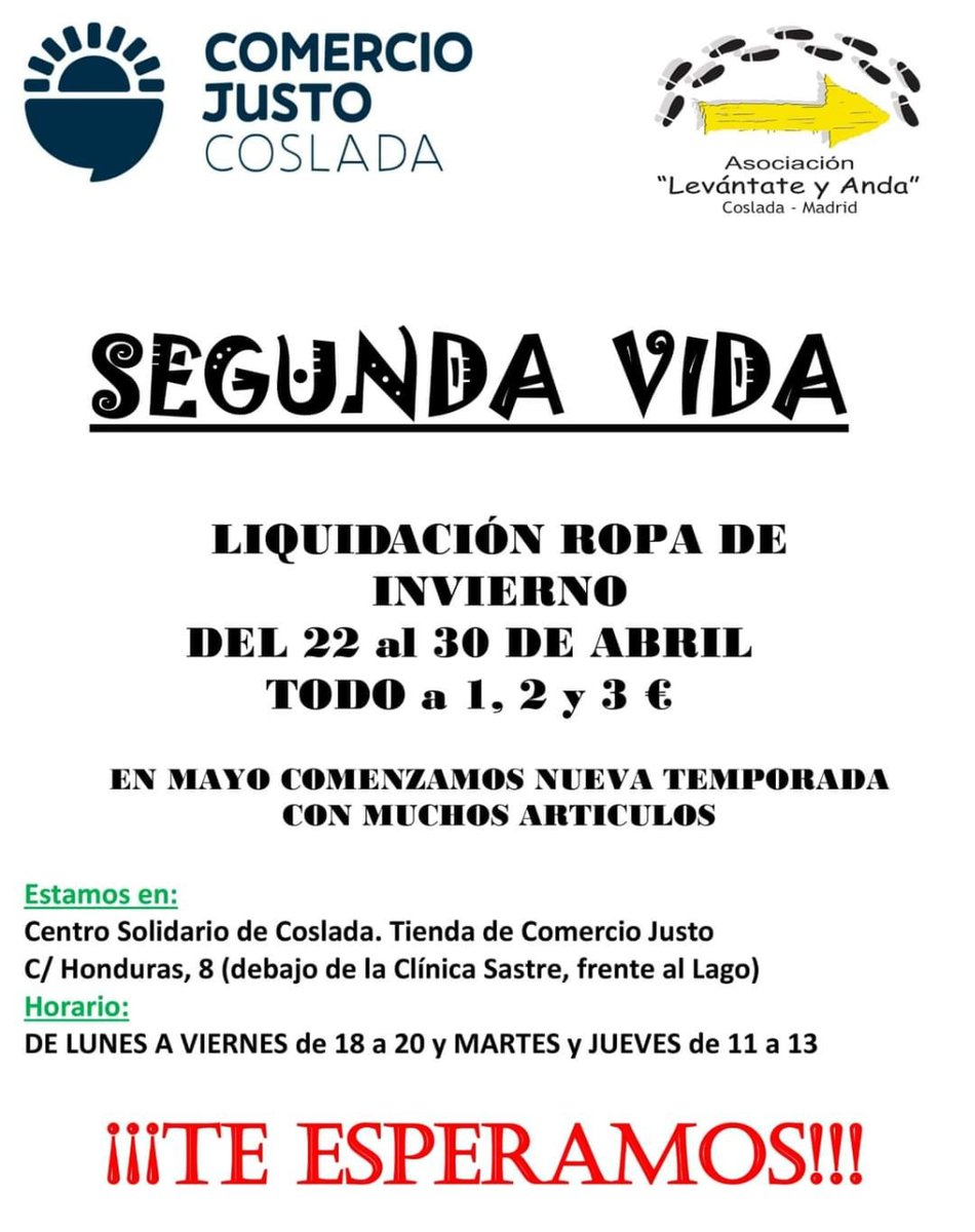 👚👕🧥👗 'Segunda Vida', organizada por la Coordinadora de Solidaridad 0,7 y la Asoc. Levántate y Anda #Coslada 🛍️❄️ Liquidación de ropa de invierno 🗓️ Del lunes 2⃣2⃣ al 3⃣0⃣ de abril en el Centro Solidario, C/ Honduras 8, Metro La Rambla, #Coslada