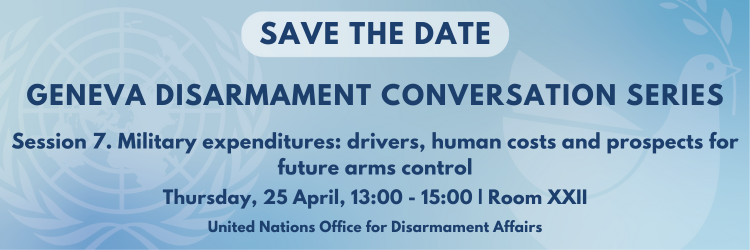 📢 SAVE THE DATE Session 7 of the Geneva Disarmament Conversation Series will take place next week, Thursday 25 April, at the Palais des Nations. 🗓️ #disarmament