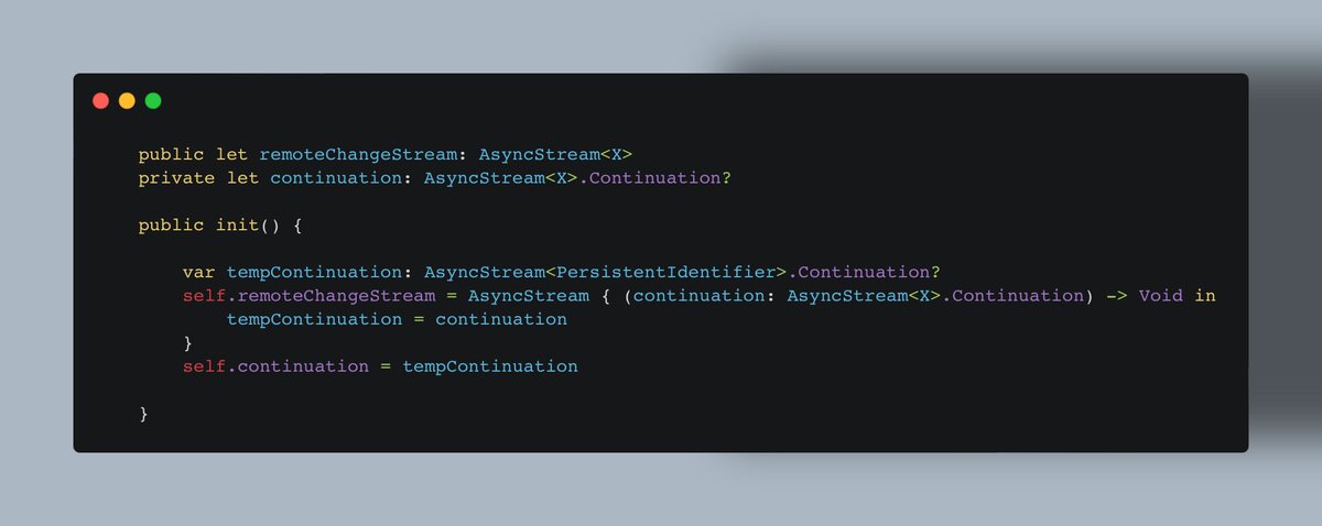 AsyncStream is such a weird API. Or am I just holding it wrong?

I need the continuation to send values to, but there is no good way to keep the continuation.

That’s the best I could come up with. I don't want it to be optional, but I have to.