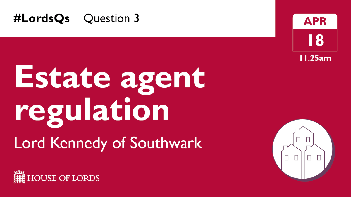 @LPNorthover Estate agent code of practice in the spotlight in #LordsQs from 11.25am as @LordRoyKennedy quizzes government on whether it plans to introduce an independent property-agent regulator. 📺 Watch online at the link in our bio 3/4 🔽