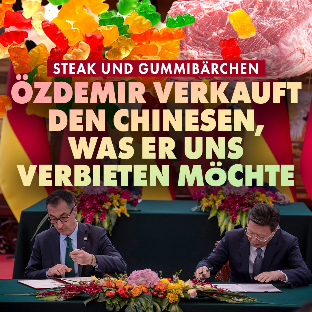 Minister Özdemir verkauft den Chinesen, was er bei uns verbieten oder einschränken will: Rindfleisch, Schweinefleisch, Gummibärchen. nius.de/wirtschaft/ste…