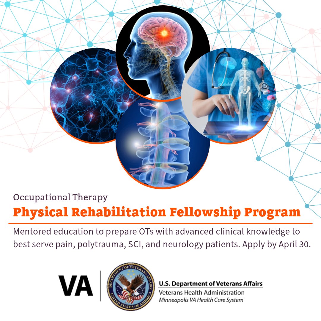 ➡️ Attention Occupational Therapy program graduates! Apply for our 12-month long AOTA Accredited fellowship in Physical Rehabilitation by April 30, 2024. Learn more and apply: va.gov/minneapolis-he…