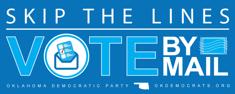 Now is the time to check your voter registration and sign up to Vote By Mail for the June Primary! VoteByMail.okdemocrats.org