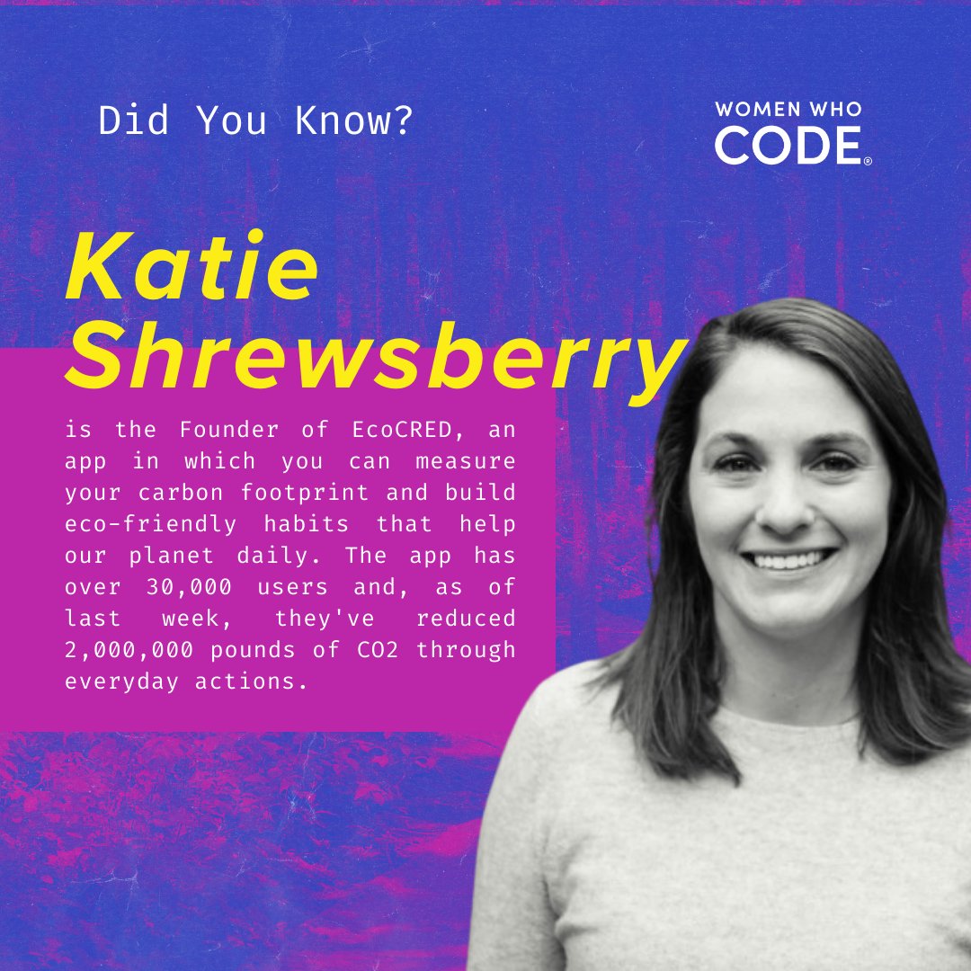 #DidYouKnow Katie Shrewsberry is the Founder of EcoCRED, an app that measures your carbon footprint and builds eco-friendly habits to help our planet. The app has over 30,000 users and they've reduced 2,000,000 pounds of CO2 through everyday actions. #ClimateTech #WomeninSTEM