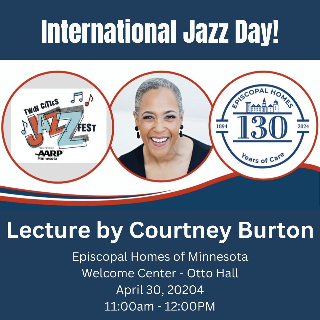 Its #jazzappreciationmonth & to celebrate we are offering a lecture by Courtney Burton Music at Episcopal Homes of MN (Welcome Center - Otto Hall). Courtney will provide insights into what defines jazz, its key elements, & its rich past. #internationaljazzday